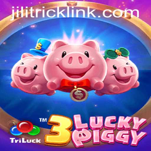 Discover the Thrills of 3LUCKYPIGGY and the Strategy Behind JILITRICK