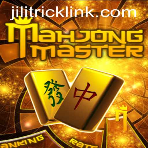 Discover the Intricacies of MahJongMaster and the Strategy of JILITRICK