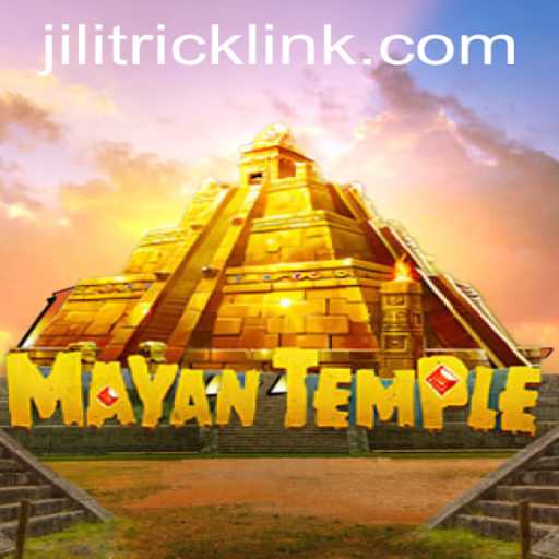 Discover the Exciting World of MayanTemple and the Unique JILITRICK Feature